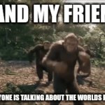 ME AND FRIENDS | ME AND MY FRIENDS:; WHEN EVERYONE IS TALKING ABOUT THE WORLDS PROBLEMS | image tagged in gifs,dance,monkey | made w/ Imgflip video-to-gif maker