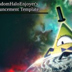 ARandomHaloEnjoyer's Announcement Template
