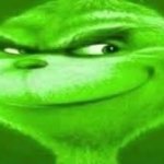 Green Grinch meme