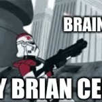 MY BRIAN CELLS | BRAIN ROT; MY BRIAN CELLS | image tagged in gifs,mybriancells | made w/ Imgflip video-to-gif maker