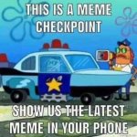 Meme checkpoint meme