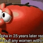 Grow up kid, think about it | Gen alpha in 25 years later realizing they can't pull any women with mewing: | image tagged in gifs,memes,funny,x x everywhere | made w/ Imgflip video-to-gif maker