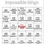 The actually impossible bingo meme