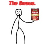 The swaus. meme