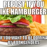 repost if you like hamburgers meme