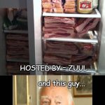 Next on Zuul = bacon safety first | NEXT ON PUNK'ED; HOSTED BY = ZUUL; and this guy... (safety first) | image tagged in diabeetus fridge,punk,safety first | made w/ Imgflip meme maker