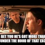 Jesse don't do it Excel Model | I BET YOU HE'S GOT MORE THAN $100,000 UNDER THE HOOD OF THAT EXCEL MODEL. | image tagged in jesse don't do it | made w/ Imgflip meme maker