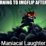 hello | ME RETURNING TO IMGFLIP AFTER A YEAR | image tagged in the return | made w/ Imgflip meme maker