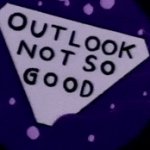 Outlook not so good
