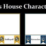 Hogwarts House meme