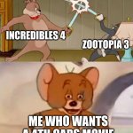 D26 predictions | INCREDIBLES 4; ZOOTOPIA 3; ME WHO WANTS A 4TH CARS MOVIE | image tagged in d26,disney,cars,mr incredible,zootopia,lightning mcqueen | made w/ Imgflip meme maker