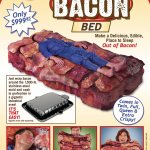 Perfect Bacon bed!