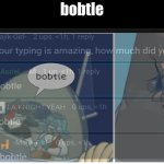 bobtle | bobtle | image tagged in bobtle | made w/ Imgflip meme maker