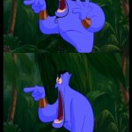 3 Wishes | YOU GET 3 WISH; "I WISH TO KNOW THE ABSOLUTE 2 BEST WISHES IN THE WORLD" | image tagged in aladdin surprised genie jaw drop | made w/ Imgflip meme maker