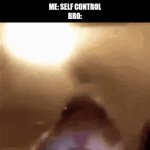 bro had to ask | ME: I STOPPED A GIRL FROM GETTING KIDNAPPED
BRO: REALLY HOW
ME: SELF CONTROL
BRO: | image tagged in gifs,animals,dark humor | made w/ Imgflip video-to-gif maker