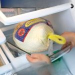 Time to Move The Frozen Turkey