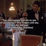 scarface you need people like me template