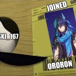 *Kowalski_167 Joined The Imgflip* Imgflip Be Like: | JOINED; KOWALSKI_167; ORORON_740 | image tagged in kowalski,genshin impact ororon meme,memes,funny | made w/ Imgflip meme maker