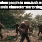 Musicals be like: | Random people in musicals when the main character starts singing: | image tagged in gifs,memes,funny,relatable,musicals,monkeys | made w/ Imgflip video-to-gif maker