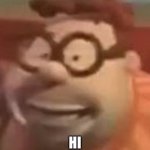 carl wheezer sussy | HI | image tagged in carl wheezer sussy | made w/ Imgflip meme maker