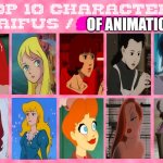 top 10 waifus of animation | OF ANIMATION | image tagged in top 10 characters waifus/husbands,waifus,animation,redheads,film and tv,mermaids | made w/ Imgflip meme maker