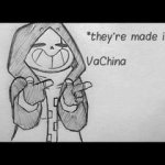 Epic! Sans they're made in Vachina