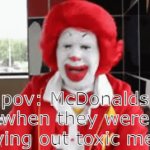 I'm Shure its fine | pov: McDonalds when they were giving out toxic meat | image tagged in gifs,funny memes,funny,fun,memes,meme | made w/ Imgflip video-to-gif maker