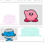 typical hollywood news volume 182 | TYPICAL HOLLYWOOD NEWS; NINTENDO ICON KIRBY IS FINALLY COMING TO THE BIG SCREEN UNIVERSAL ANNOUNCED A LIVE ACTION KIRBY MOVIE WITH JASON BATEMAN AS PRODUCER AND BILL AND TED FACE THE MUSIC DIRECTOR DEAN PARISOT ATTACHED TO THE PROJECT THE MOVIE WILL BEGIN PRODUCTION NEXT YEAR; AFTER MORE THAN A DECADE THE MR MEN MOVIE IS OFFICIALLY NOT DEAD AS MGM HAVE PICKED UP THE RIGHTS TO THE MR MEN AND LITTLE MISS FRANCHISE TO MAKE AN ALL NEW ANIMATED MR MEN MOVIE WITH PADDINGTON DIRECTOR PAUL KING ATTACHED AS DIRECTOR HOWEVER THE MOVIE WILL NOT COMPUTER ANIMATED INSTEAD IT'LL BE STOP MOTION THE MOVIE WILL BEGIN PRODUCTION IN LATE 2024 | image tagged in blank newspaper,kirby,mr men,hollywood,fake,prediction | made w/ Imgflip meme maker