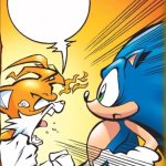 Tails shouting ___ at Sonic