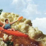 Old lady kayak mashed potatoes