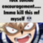 bakugou finna kill this mf himself