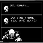 So human, do you think you’re safe template