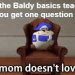 ive never played the game before | POV the Baldy basics teacher when you get one question wrong | image tagged in gifs,funny | made w/ Imgflip video-to-gif maker