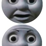 Thomas the tank engine O Face | image tagged in thomas the tank engine o face | made w/ Imgflip meme maker