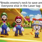 Opps! My bad! | Me: *Breaks enemy's neck to save ammo*
Everyone else in the Laser tag: | image tagged in memes,laser tag,me everyone else | made w/ Imgflip meme maker