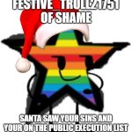 Festive_Troll21751 of execution