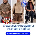 Best Custom Clothing Manufacturers