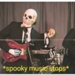 Spooky music stops skeleton