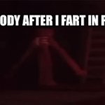 Fard | EVERYBODY AFTER I FART IN PUBLIC | image tagged in gifs,fard | made w/ Imgflip video-to-gif maker