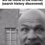 Jobs do actually look at your internet status (basically any site/app you use) | Imgflip users realizing, when they get a job irl, that the faces they post about themselves will be found in the internet (search history discovered) | image tagged in gifs,memes,funny,dark humor,internet | made w/ Imgflip video-to-gif maker