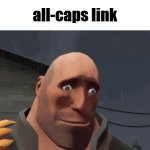 all-caps link meme