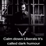 Calm down Liberals meme