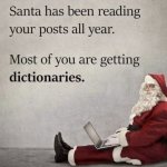 Santa has been following