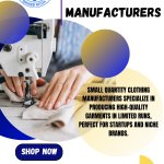 Small Quantity Clothing Manufacturers