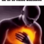 idk focus on the meme | me for no reason whatsoever | image tagged in gifs,why are you reading the tags,stop reading the tags,stop it,you have been eternally cursed for reading the tags | made w/ Imgflip video-to-gif maker