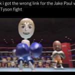 Wrong jake paul mike tyson fight