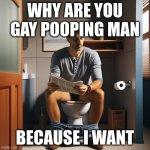 gay pooping man meme