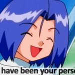 it must be your personality