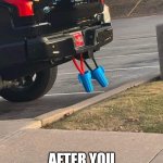 Beefed up EV Truck | AFTER YOU HOT ROD YOUR EV | image tagged in ev,electric,car,truck,funny memes,meme | made w/ Imgflip meme maker