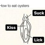 How to Eat Oysters Lick ;) A Pro!